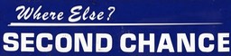 Bumper Sticker - Second Chance